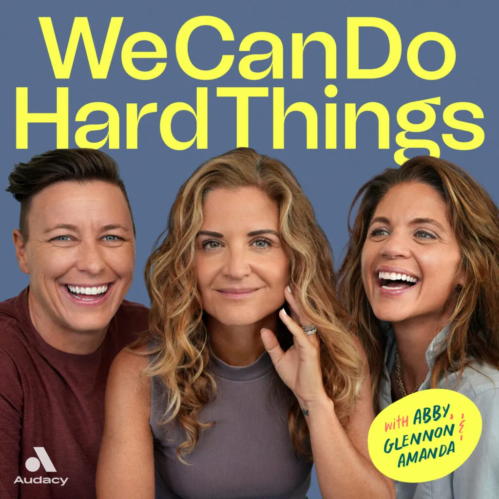 We Can Do Hard Things Podcast