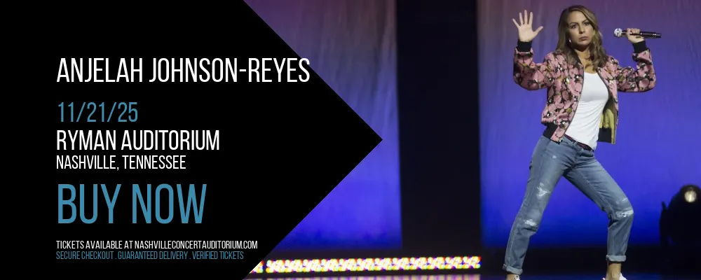 Anjelah Johnson-Reyes at Ryman Auditorium