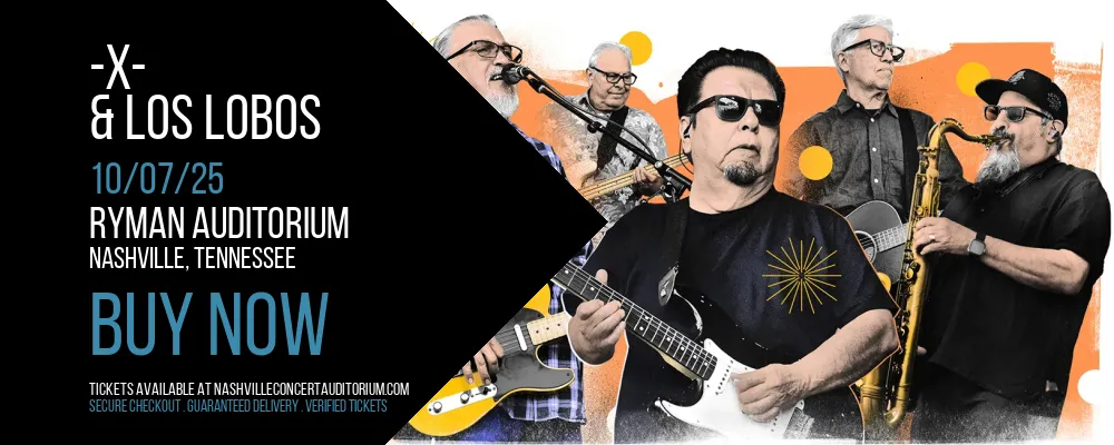-X- & Los Lobos at Ryman Auditorium
