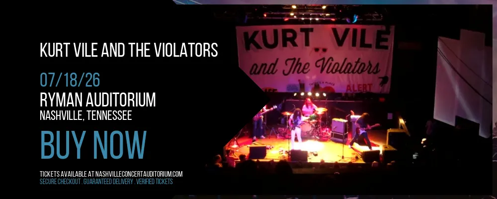 Kurt Vile and The Violators at Ryman Auditorium