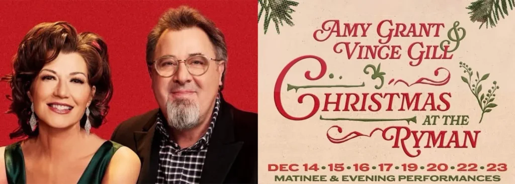 Amy Grant & Vince Gill at Ryman Auditorium
